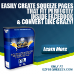 EZ FB Squeezey Review – How to keep your traffic on Facebook